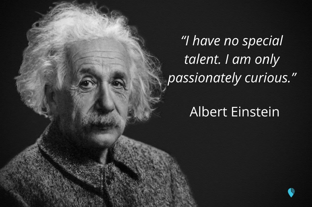 Einstein was a continuous learner